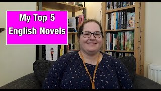 My Top 5 English Novels