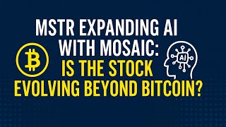MicroStrategy's Next Move AI Over Bitcoin  MSTR Launches Mosaic | Crypto Lord.