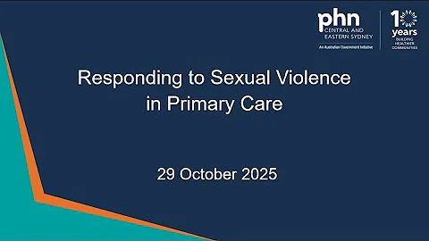 Responding to Sexual Violence in Primary Care - 29 October 2025