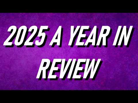 2025 A Year in Review