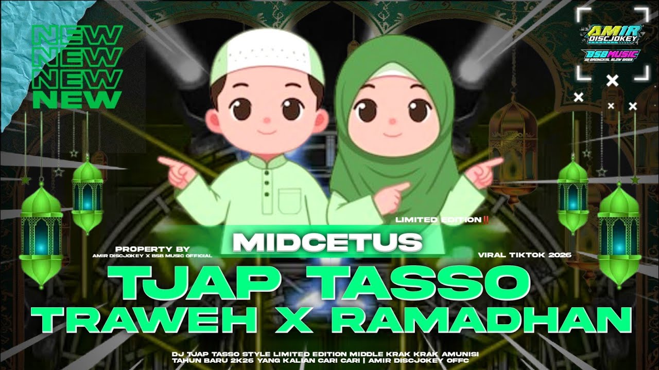 DJ TJAP TASSO TRAWEH X RAMADHAN V4 MID CETUS - STYLE LIMITED YANG KALIAN CARI CARI | AMIR DISCJOKEY