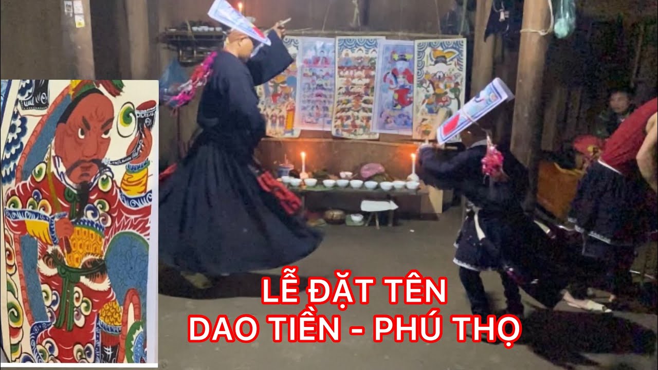 LỄ CẤP SẮC (ĐẶT TÊN) NÉT ĐẸP VĂN HOÁ CỦA ĐỒNG BÀO NGƯỜI DAO TIỀN PHÚ THỌ.