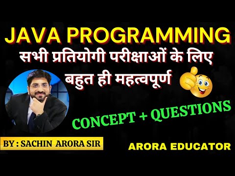 Java Programming Tutorial in Hindi | Concept & Questions | Java Course | Arora Educator |