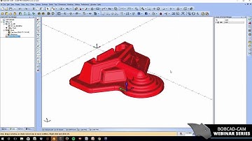 5 Easy Ways to Improve 3D Machining with CAD-CAM Software - BobCAD-CAM Webinar Series