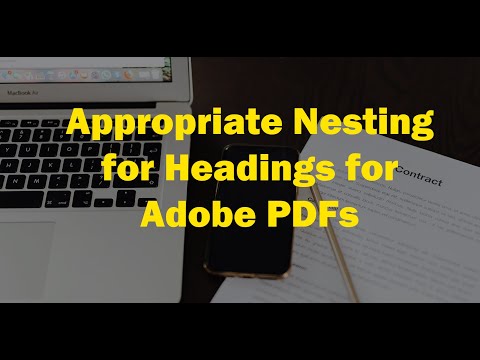 Appropriate Nesting for Headings for Adobe PDFs