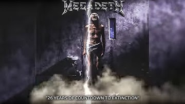 Megadeth - 26 Years of Countdown to Extinction