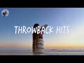 I bet you know all these songs ~ Songs to sing along ~ Throwback hits