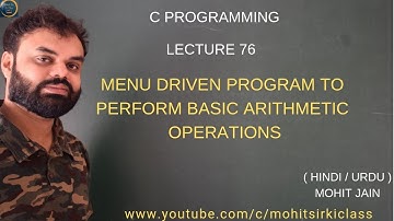 C PROGRAMMING LECTURE 76(HINDI/URDU) MENU DRIVEN PROGRAM FOR CALCULATOR