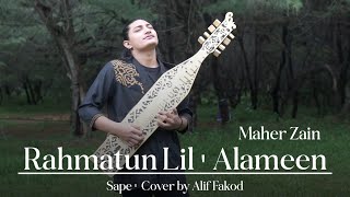 Maher Zain - Rahmatun Lil’Alameen (Sape' Cover by Alif Fakod)