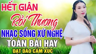 HẾT GIẬN RỒI THƯƠNG - MC Thanh Ngân | LK Dân Ca Xứ Nghệ Hay SAY ĐẮM LÒNG NGƯỜI | Nhạc Trữ Tình Remix