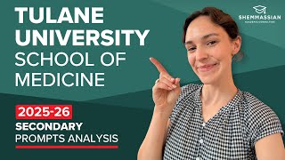 Our analysis of every Tulane University Medical School secondary essay prompt