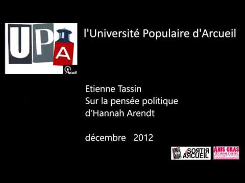 2012 - Sur la pensée politique d’Hannah Arendt -  Etienne Tassin