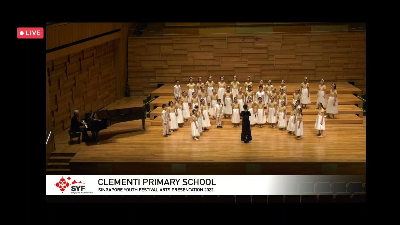 [SYF 2022] Clementi Primary Choir - This Shall Be For Music