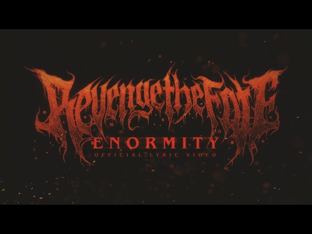 Revenge The Fate - Enormity (Official Lyric Video) class=