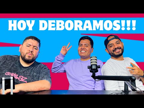 HOY DEBORAMOS!!! l