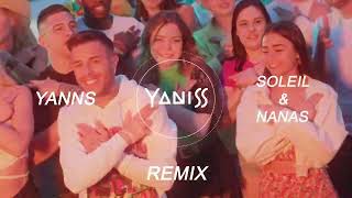 Yanns - Soleil et Nanas (YANISS Official Remix) Resimi