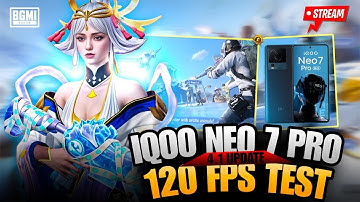 BGMI LIVE NEW UPDATE | IQOO NEO 7 PRO NEW UPDATE 120 FPS ON | 4.1 UPDATE  120 FPS ON IQOO NEO 7 PRO