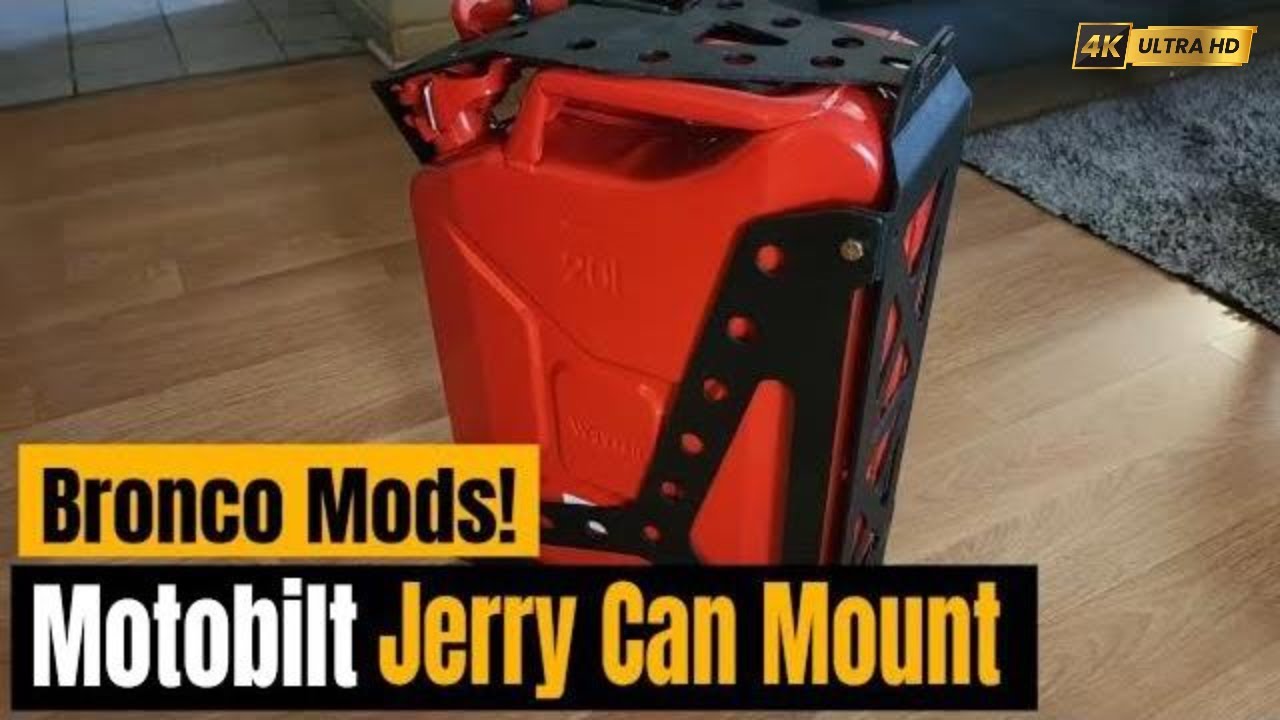 Bronco Mods 2021! Motobilt's 20L, Wavian Jerry can holder YouTube