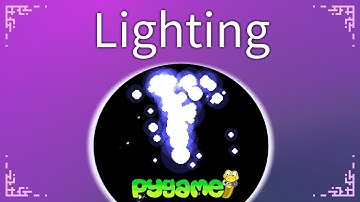 Lighting in Pygame (Tutorial)