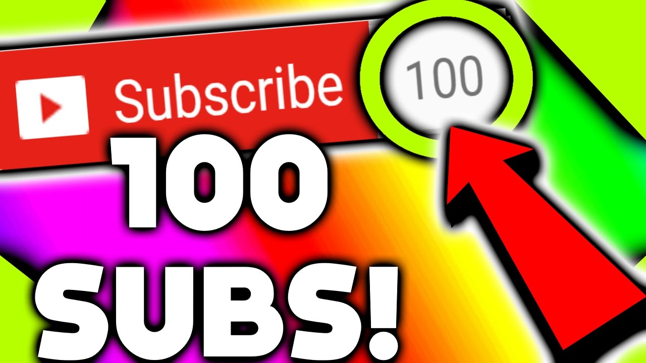 how to get 100 subscribers