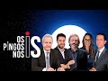 GOVERNADORES CONTRA O BRASIL/ PITI DE LULA/ PLANO PARA BLINDAR O STF - OS PINGOS NOS IS - 11/03/2022