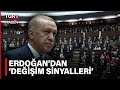 Cumhurbaşkanı Erdoğan&#39;dan &#39;Değişim&#39; Mesajı: Yorulanları Dinlenmeye Alacağız - TGRT Haber