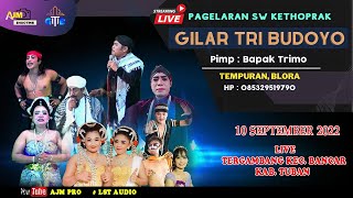 SANDIWORO KETHOPRAK GILAR TRI BUDOYO  Live  10 September 2022 Tergambang Kec. Bancar Kab. Tuban