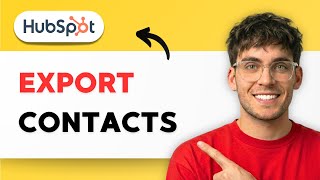 How to Export Contacts in HubSpot [2026 Full Guide]
