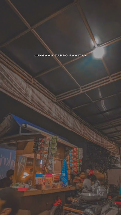 STORY WA 30 DETIK    STORY WA LIRIK LAGU SEPINE WENGI    STORY WA LAGU JAWA KEREN    STORY WA VIRAL