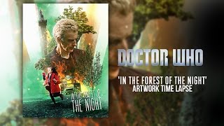 Doctor Who - In The Forest Of The Night - Artwork Time Lapse