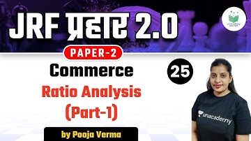 08:00 PM - NTA UGC NET 2021 | Commerce by Pooja Verma | Ratio Analysis (Part-1)