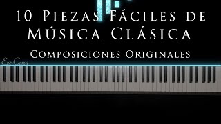 10 Piezas Fáciles de Música Clásica || Composiciones Originales ~ Partituras en la descripción