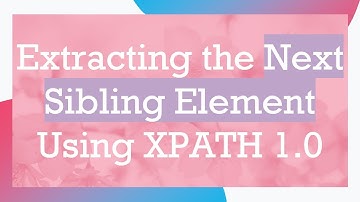 Extracting the Next Sibling Element Using XPATH 1.0