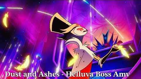 Dust and Ashes  - amv