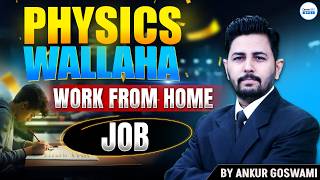 Physics Wallah Work From Home Job | Freshers Apply Now | Full Details