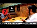 I TOOK AN UBER DRIVER TO DINNER!!! (Finale)