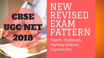 New Revised  Pattern of Examination UGC CBSE NET   2018 CBSE NET updates