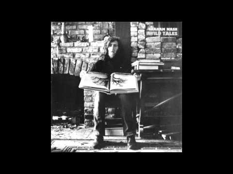 Graham Nash - FULL ALBUM - Wild Tales