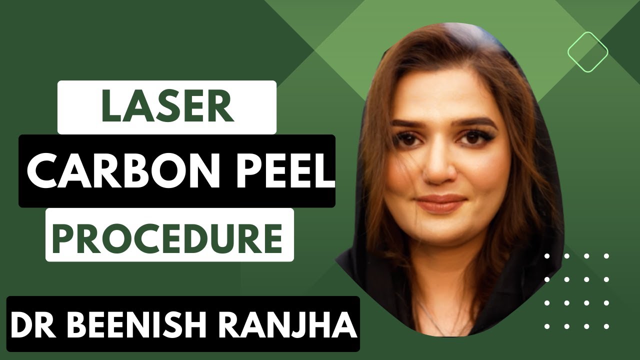Laser Carbon Peel Procedure | Dr Beenish Ranjha - YouTube