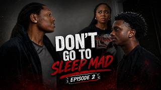 Don't Go To Sleep Mad | Episode 2 | Emotional Relationship Web Series (2026)