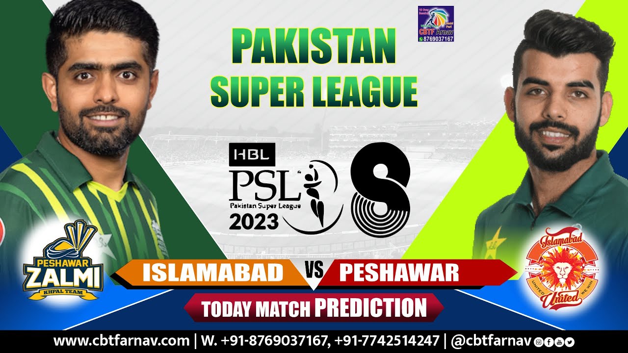 PSL 2023 Islamabad United  vs Peshawar Zalmi 29th Match Prediction Today ISU vs PSZ PSLT20 Astrology