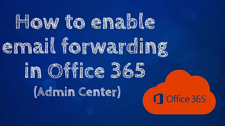 How to enable email forwarding in Office 365 | From Admin Center #Microsoft #Office365 #IT