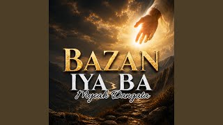 Bazan Iya Ba