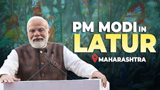 LIVE: PM Narendra Modi Addresses Public Meeting in Latur, Maharashtra | Lok Sabha Election 2024 |BJP