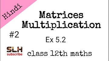 Matrix questions Ex 5.2 kc sinha