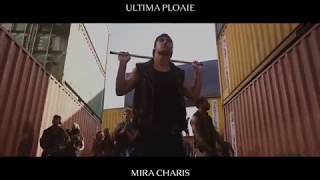 Ultima Ploaie- Mira Charis