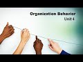 Unit 4 | Organization Behavior (OB)  | BCA 2 Semester | MIC