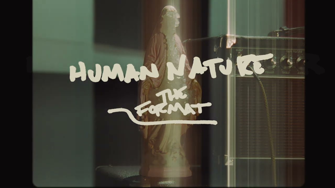 The Format - Human Nature [Official Audio]