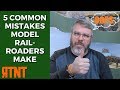 5 Common Mistakes Beginning Model Railroaders Make