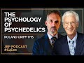 The Psychology of Psychedelics | Roland Griffiths - Jordan B Peterson Podcast - S4 E20